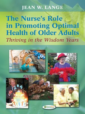 cover image of The Nurse's Role in Promoting Optimal Health of Older Adults